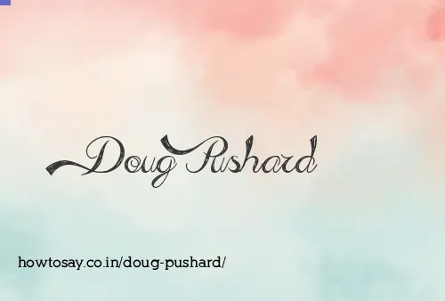 Doug Pushard