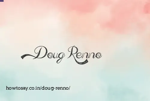 Doug Renno
