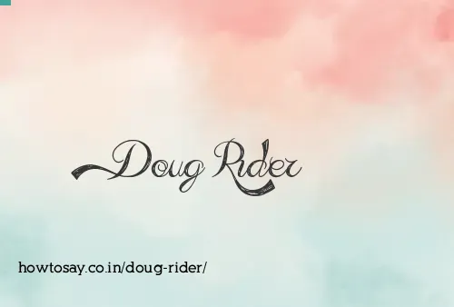 Doug Rider