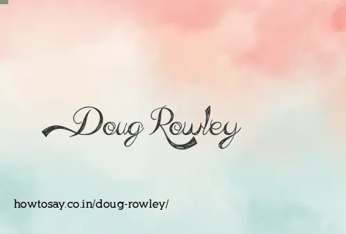 Doug Rowley