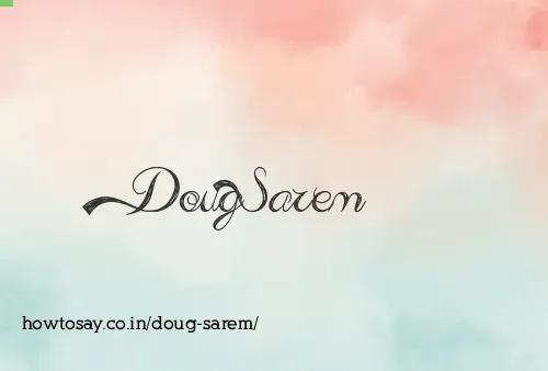 Doug Sarem