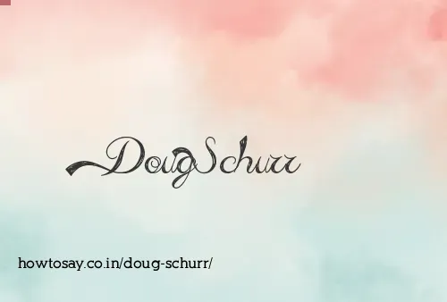 Doug Schurr