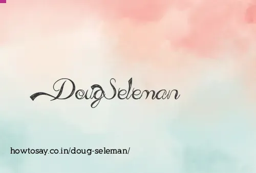 Doug Seleman