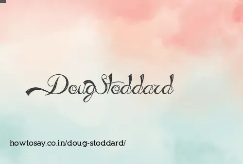 Doug Stoddard