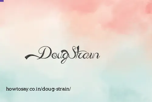 Doug Strain