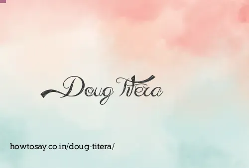 Doug Titera