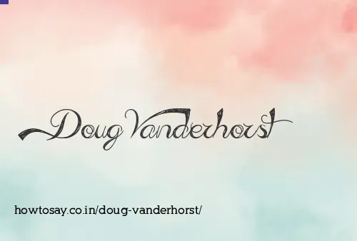 Doug Vanderhorst