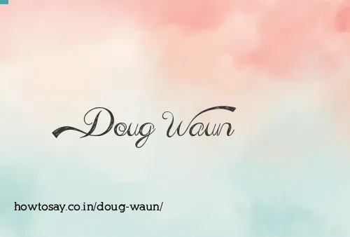 Doug Waun