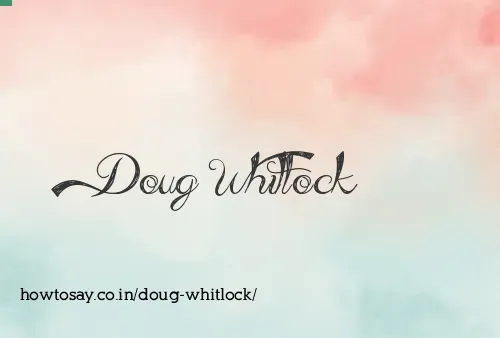 Doug Whitlock