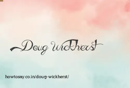 Doug Wickherst