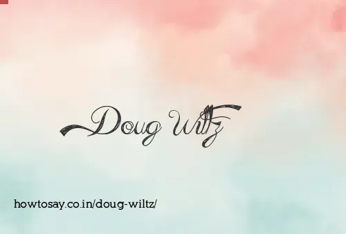Doug Wiltz