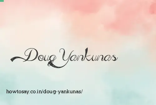 Doug Yankunas
