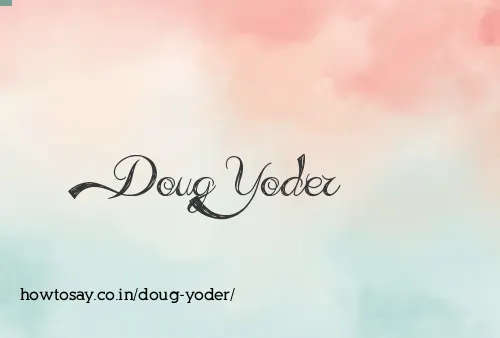 Doug Yoder