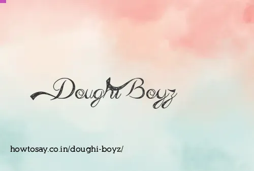 Doughi Boyz
