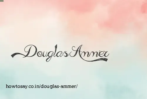 Douglas Ammer