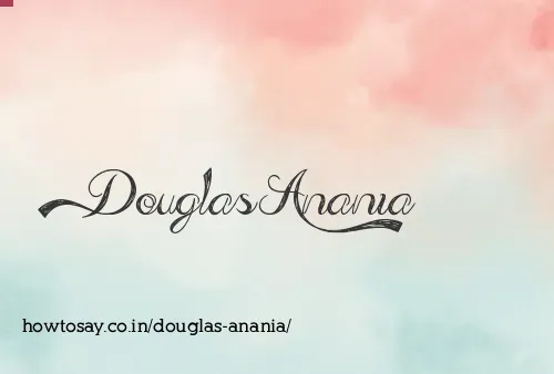 Douglas Anania