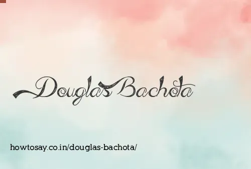 Douglas Bachota