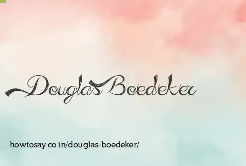 Douglas Boedeker