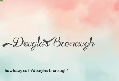 Douglas Bronaugh