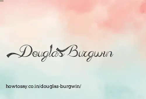 Douglas Burgwin