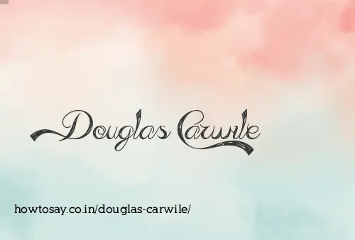 Douglas Carwile