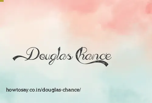 Douglas Chance