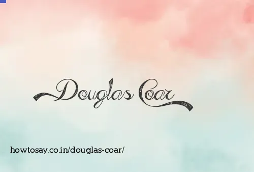 Douglas Coar