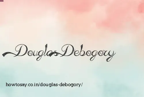 Douglas Debogory