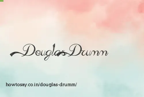 Douglas Drumm