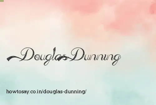 Douglas Dunning