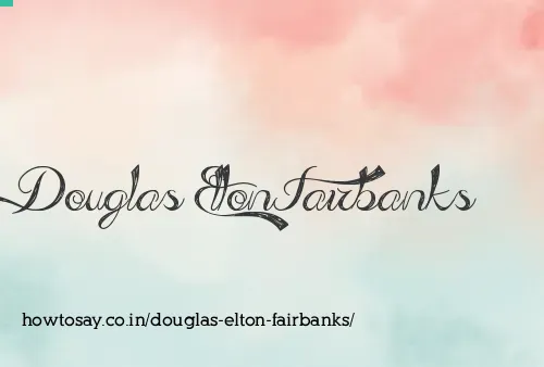Douglas Elton Fairbanks