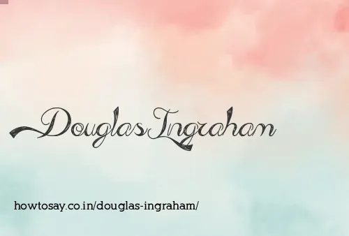 Douglas Ingraham