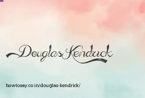 Douglas Kendrick