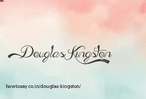 Douglas Kingston