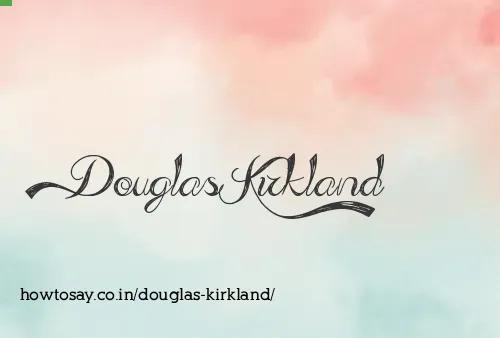 Douglas Kirkland