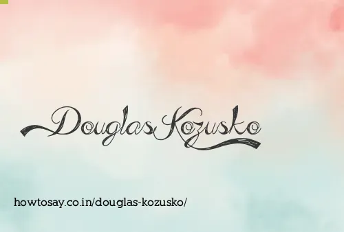Douglas Kozusko