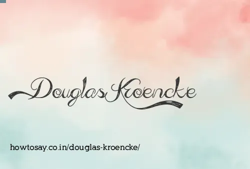 Douglas Kroencke