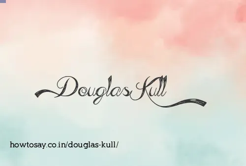 Douglas Kull