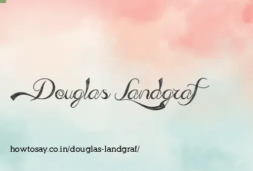 Douglas Landgraf