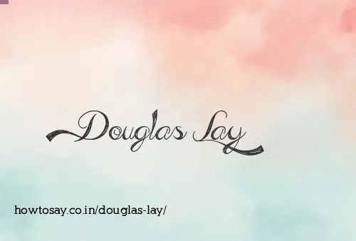 Douglas Lay
