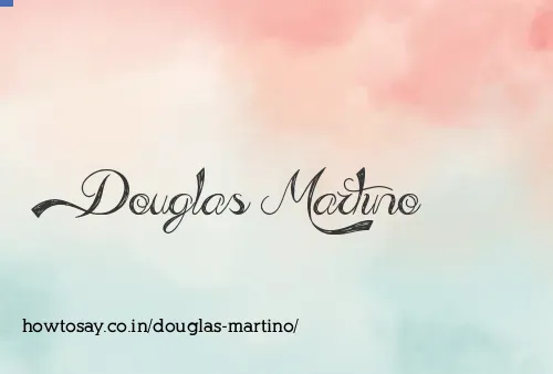 Douglas Martino