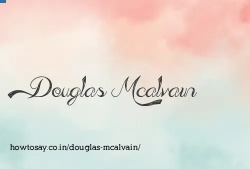 Douglas Mcalvain
