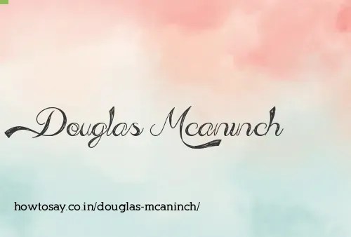 Douglas Mcaninch