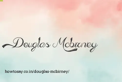 Douglas Mcbirney