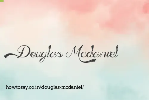 Douglas Mcdaniel