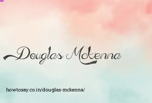 Douglas Mckenna