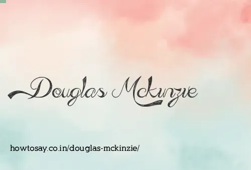 Douglas Mckinzie