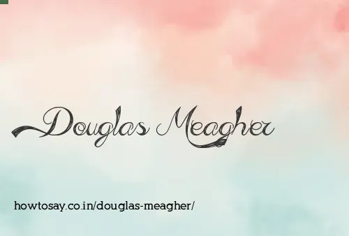 Douglas Meagher