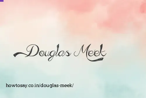 Douglas Meek
