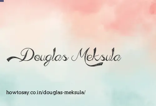 Douglas Meksula
